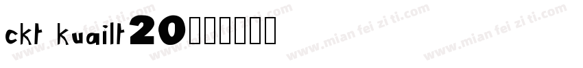 ckt kuailt20字体转换